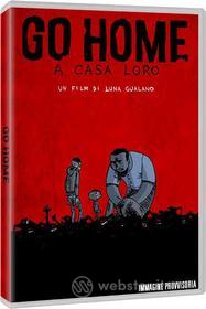 Go Home - A Casa Loro