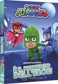 Pj Masks - Super Pigiamini - E' Il Momento Dell'Eroe!