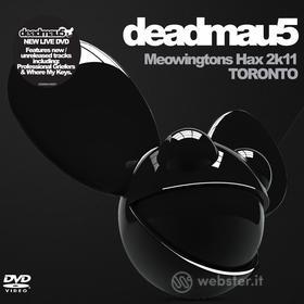 Deadmau5 - Meowingtons Hax 2k11 Toronto