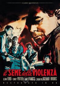 Il Seme Della Violenza (Restaurato In Hd)