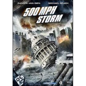500 MPH Storm