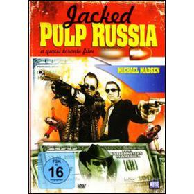 Jacked. Pulp Russia