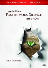 Sylvan. Sylvan's Posthumous Silence. The Show