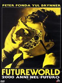 Futureworld. 2000 anni nel futuro