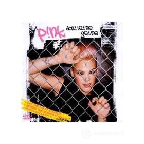 Pink. Get The Party Started - Don't Let Me Get Me