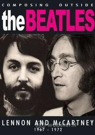 The Beatles. Lennon e McCartney 1967-1972