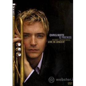 Chris Botti & Friends. Night Session. Live In Concert