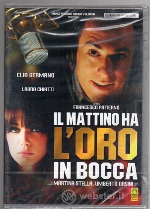 Il Mattino Ha L'Oro In Bocca