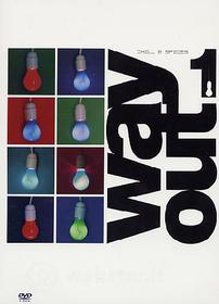 Way Out. Chill & Spices