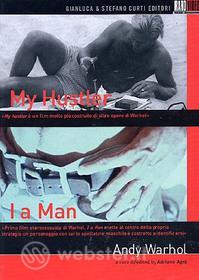Andy Warhol. My Hustler - I, a Man (Cofanetto 2 dvd)