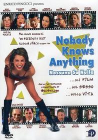 Nobody Knows Anything