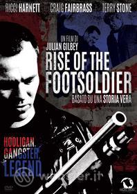Rise Of The Footsoldier