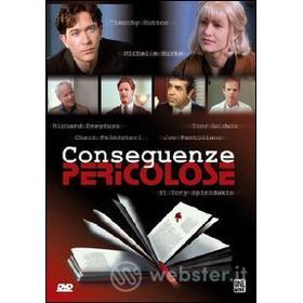 Conseguenze pericolose