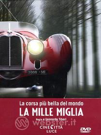 Mille miglia. La corsa più bella del mondo