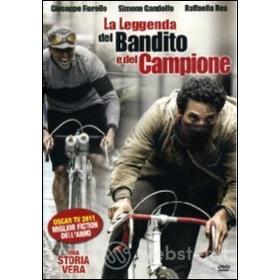 La leggenda del bandito e del campione