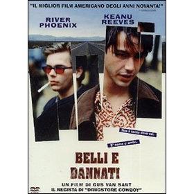 Belli e dannati