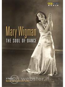 Mary Wigman. The Soul Of Dance