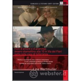 Film d'amore e d'anarchia: ovvero stamattina alle 10 in via dei Fiori nella...