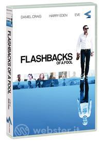 Flashbacks Of A Fool