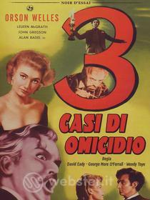 Tre casi di omicidio