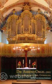 Die Ahrend-Orgel der Lutherkirche in Leer, Ostfriesland
