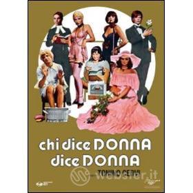 Chi dice donna dice donna