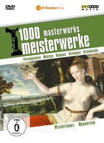 1000 Masterworks: Manierism