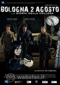 Bologna 2 agosto... i giorni della collera