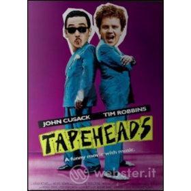 Tapeheads. Teste matte