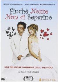 Finche' Nozze Non Ci Separino