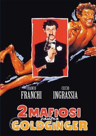 Due Mafiosi Contro Goldginger