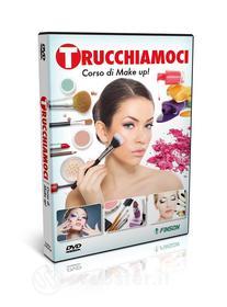 Trucchiamoci. Corso di make up