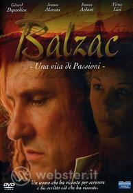 Balzac. Una vita di passioni (2 Dvd)