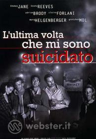 L'Ultima Volta Che Mi Sono Suicidato