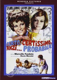 Certo, certissimo, anzi... probabile