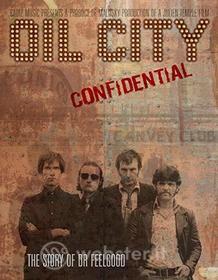 Dr Feelgood - Oil City Confidential: Story Of Dr Feelgood (2 Dvd)