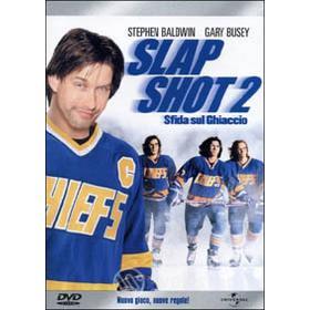 Slap Shot 2. Sfida sul ghiaccio