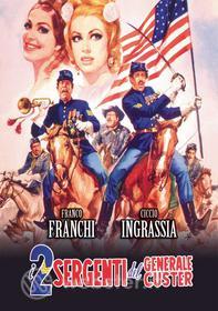 I Due Sergenti Del Generale Custer