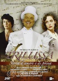 Trilussa. Storia d'amore e di poesia (2 Dvd)