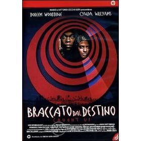 Braccato dal destino