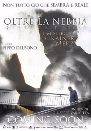 Oltre La Nebbia - Il Mistero Di Rainer Merz
