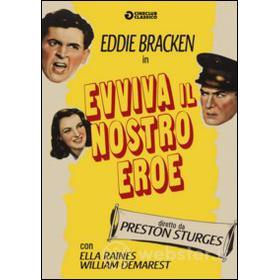 Evviva il nostro eroe