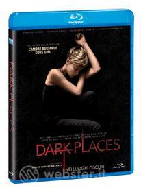 Dark Places. Nei luoghi oscuri (Blu-ray)