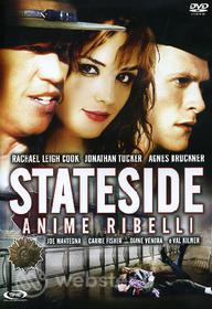 Stateside. Anime ribelli