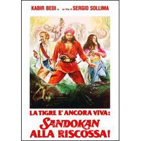 La tigre è ancora viva: Sandokan alla riscossa