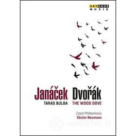 Leos Janácek, Taras Bulba. Antonin Dvorák, The Wild Dove