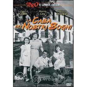 La casa dei nostri sogni