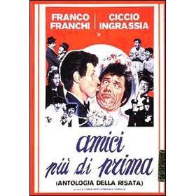 Amici più di prima