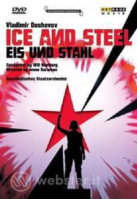 Vladimir Deshevov. Ice and Steel