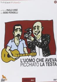 L' uomo che aveva picchiato la testa